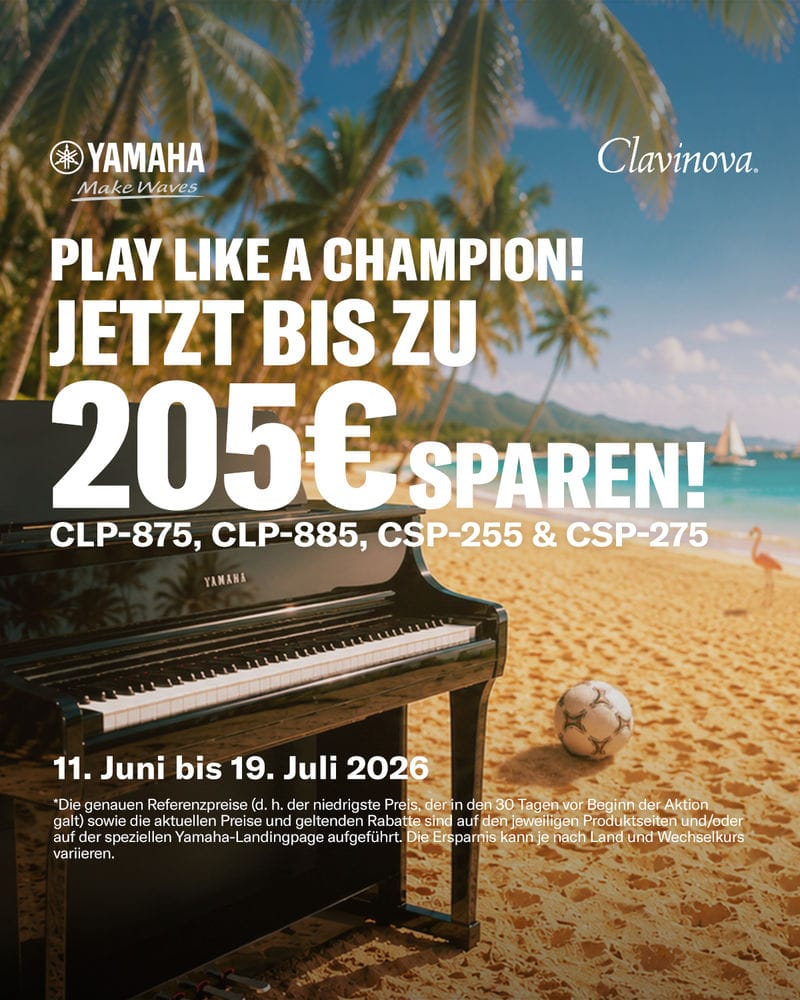 Yamaha Clavinova Sommeraktion: jetzt bis zu 205 € sparen — 11. Juni bis 19. Juli 2026